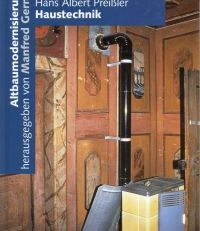 Haustechnik. Planung und Ausführung technischer Installationen in historischen Gebäuden.
