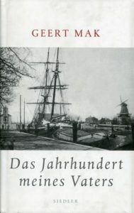 Das  Jahrhundert meines Vaters. Eine Biographie der Niederlande.