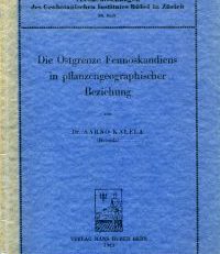 Die Ostgrenze Fennoskandiens in pflanzengeographischer Beziehung.