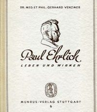 Paul Ehrlich. Leben und Wirken.