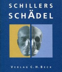 Schillers Schädel. [in gestraffter Redefassung vorgetragen am 17. November 2001 bei der Jubiläumsfeier der vor zweihundertfünfzig Jahren durch Georg II. von England als Königliche Sozietät begründeten Akademie der Wissenschaften zu Göttingen].
