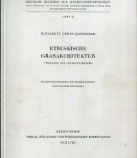 Etruskische Grabarchitektur. Typologie und Ursprungsfragen.