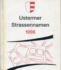Ustermer Strassennamen 1996.