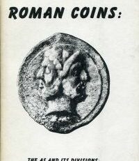 Roman coins. The as, and its devisions: Roman and Italian.