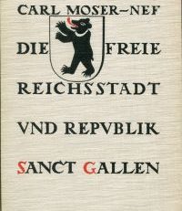 Die Freie Reichsstadt und Republik Sankt Gallen. Geschichte ihrer Verfassung und Entwicklung. Band 2.