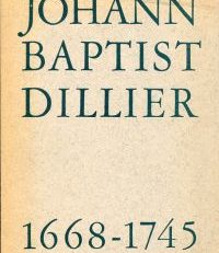 Dr. Johann Baptist Dillier. 1668 - 1745.