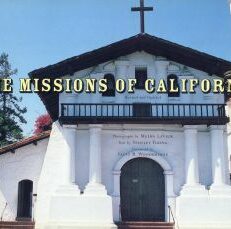 The missions of California.
