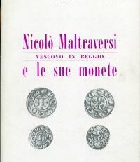 Nicolò Maltraversi e le sue monete.