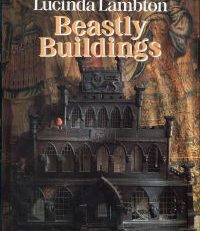 Beastly Buildungs. The national Trust Book of Architecture for Animals.
