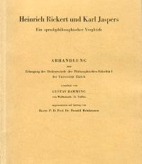 Heinrich Rickert und Karl Jaspers. Ein sprachphilosophischer Vergleich.