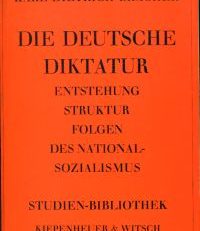 Die deutsche Diktatur. Entstehung, Struktur, Folgen des Nationalsozialismus.