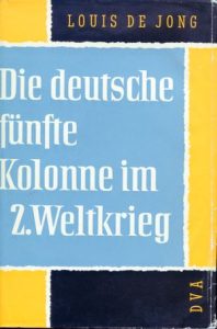 Die deutsche fünfte Kolonne im Zweiten Weltkrieg.