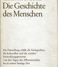 Die Geschichte des Menschen.