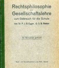 Rechtsphilosophie und Gesellschaftslehre zum Gebrauch für die Schule.