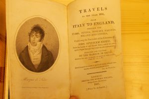 Travels in the Year 1806, from Italy to England. Through the Tyrol, Styria, Bohemia, Gallicia, Poland and Livonia. Containing the Particulars of the Liberation of Mrs. Spencer Smith, from the hands of the French Police, and of her subsequent Flight through the Countries above-mentionned.