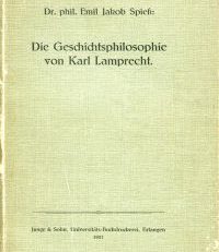 Die Geschichtsphilosophie von Karl Lamprecht.