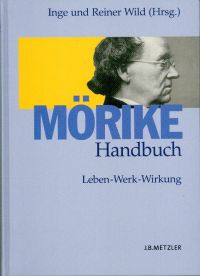 Mörike-Handbuch. Leben - Werk - Wirkung.