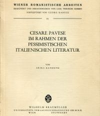 Cesare Pavese im Rahmen der pessimistischen italienischen Literatur.