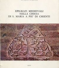Epigrafi medievali nella chiesa di S. Maria a Pie di Chienti.