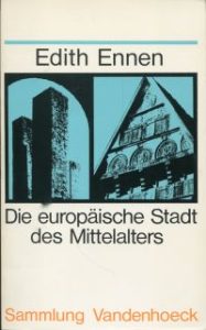 Die europäische Stadt des Mittelalters.
