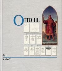 Otto III. Sonderausgabe. Der Titel erschien in der Originalausgabe in der Reihe "Gestalten des Mittelalters und der Renaissance".