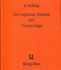 Die englische Version der Tristan-Sage / Sir Tristrem.