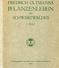 Das Pflanzenleben des Schwarzwaldes, Band 1: Text.
