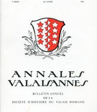 Annales Valaisannes, Bulletin annuel de la Société d'histoire du Valais Romand, 2e série, 64e année, 1989.