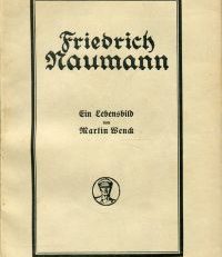 Friedrich Naumann. Ein Lebensbild. Hrsg. von der Staatsbürgerschule Berlin.