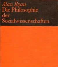Die Philosophie der Sozialwissenschaften.