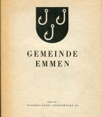 Gemeinde Emmen. Geographische und geschichtliche Betrachtungen.