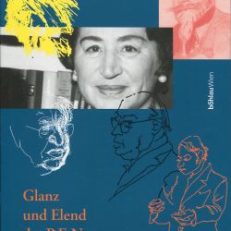 Glanz und Elend des P.E.N. Biographie eines literarischen Clubs.