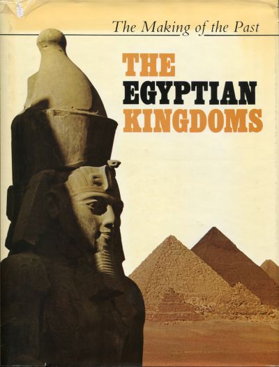 The Egyptian Kingdoms.