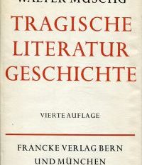 Tragische Literaturgeschichte.