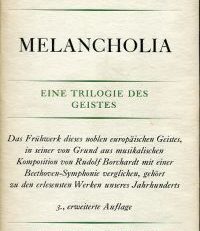 Melancholia. Eine Trilogie des Geistes.