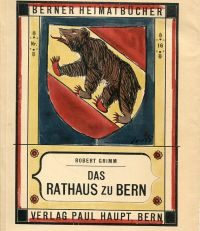 Das Rathaus zu Bern.