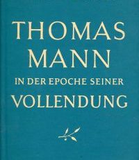 Thomas Mann in der Epoche seiner Vollendung.