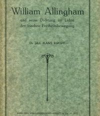 William Allingham  und seine Dichtung im Lichte der irischen Freiheitsbewegung.