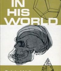 Man in His World.