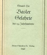 Basler Gelehrte des 19. Jahrhunderts.