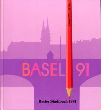 Basler Stadtbuch 1991, Ausgabe 1992, 112. Jahr.