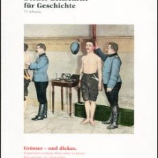 Grösser - und dicker. Körperhöhe und Body Mass Index im Kanton Bern seit dem 19. Jahrhundert.