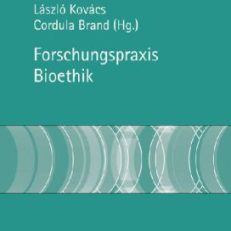 Forschungspraxis Bioethik.