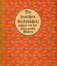 Die Historie der sieben weisen Meistern. Hrsg. nach der Heidelberger Handschrift cod. pal. germ. 149 und 106.