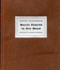 Basels Eintritt in den Bund. Entwurf zu einem Festspiel.