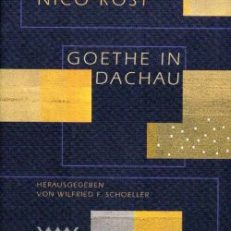 Goethe in Dachau.