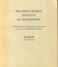 The Swiss Federal Institute of Technology =. Eidgenössische Technische Hochschule = École polytechnique fédérale Zurich.