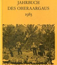 Jahrbuch des Oberaargaus, 26. Jahrgang 1983. Beiträge zur Geschichte und Heimatkunde. Umschlag von Emil Zbinden.