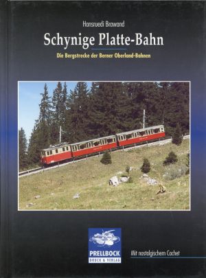 Schynige Platte-Bahn. [die Bergstrecke der Berner Oberland-Bahnen].