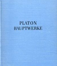 Hauptwerke. Ausgewählt und eingeleitet von Wilhelm Nestle.